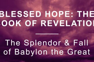 Thumbnail for the post titled: The Splendor & Fall of Babylon the Great