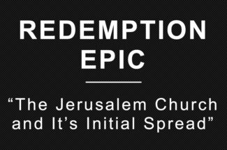 Thumbnail for the post titled: Jerusalem Church and It’s Initial Spread