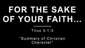 Summary of Christian Character