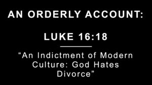 An Indictment of Modern Culture: God Hates Divorce