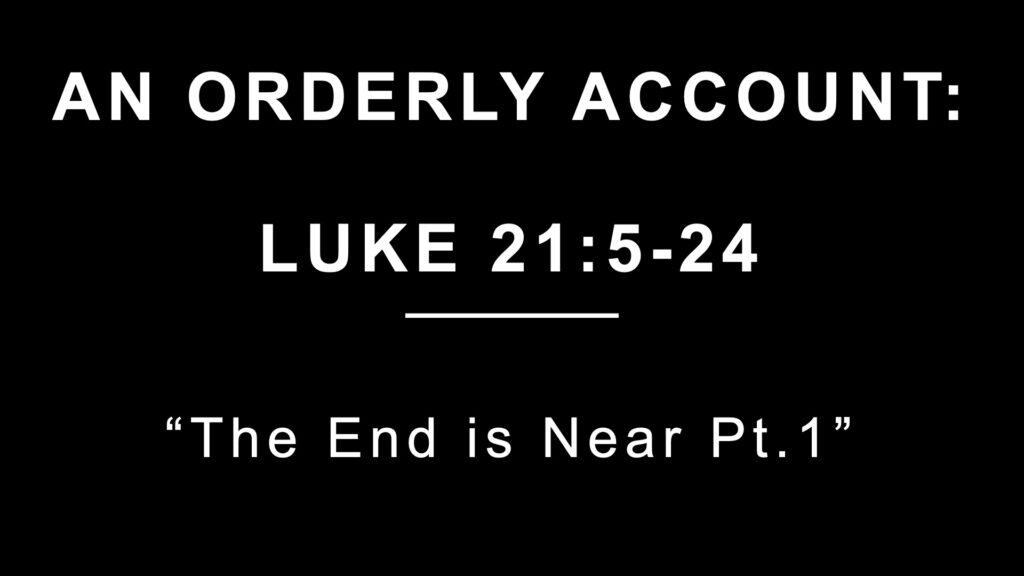 The End is Near: Part 1