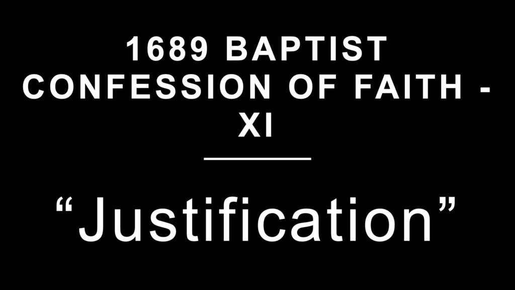 1689 Section 11: Justification