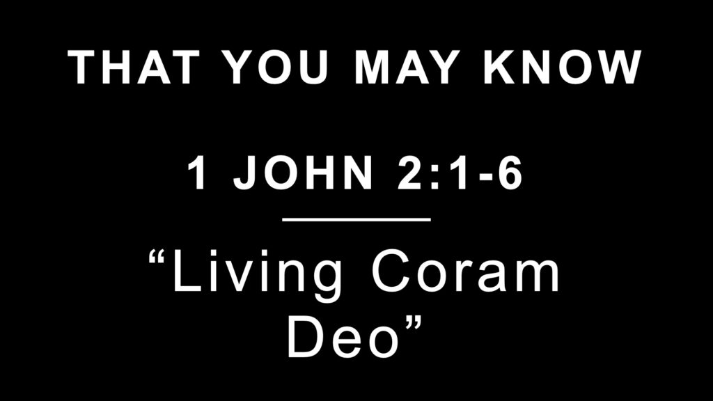 Living Coram Deo