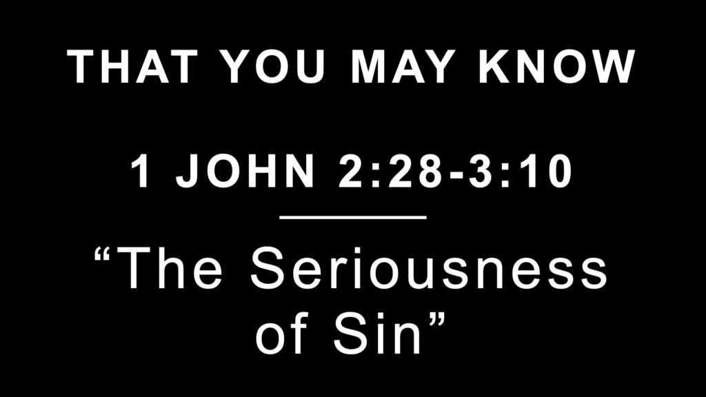 The Seriousness of Sin