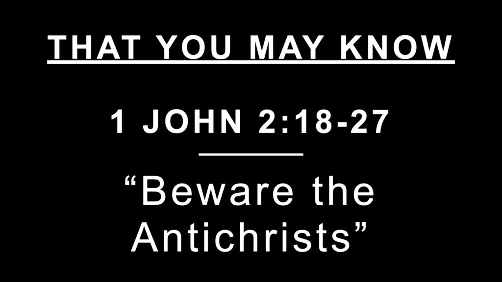 Beware of the Antichrists