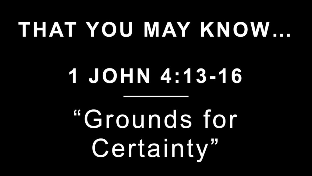 Grounds for Certainty