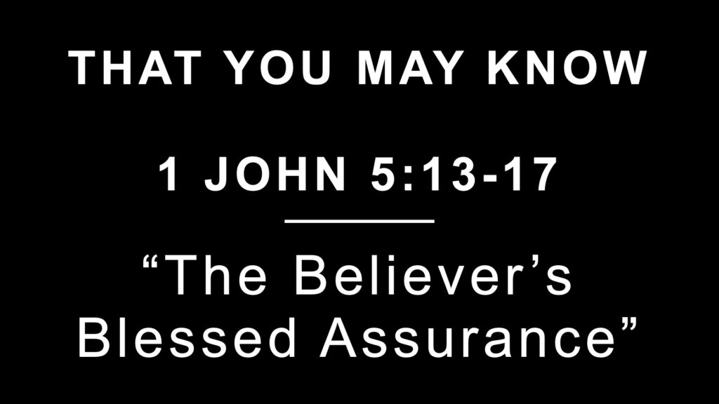 The Believer’s Blessed Assurance