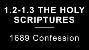 1.2–1.3 The Holy Scriptures