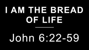 I am the Bread of Life